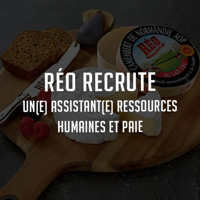 Fromagerie Réo recrute assistant assistante ressources humaines et paie recrutement agroalimentaire Lessay Manche CDD