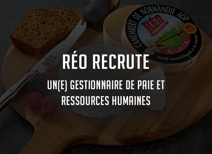 Fromagerie Réo recrute gestionnaire paie ressources humaines recrutement agroalimentaire Lessay Manche CDD